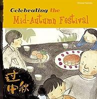 Algopix Similar Product 2 - Celebrating the MidAutumn Festival