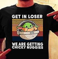 Algopix Similar Product 14 - Baby Get In Loser We Are Getting Chicky