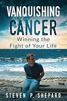 Algopix Similar Product 17 - Vanquishing Cancer Winning the Fight