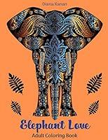 Algopix Similar Product 7 - Elephant Love: Adult Coloring Book