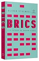 Algopix Similar Product 12 - Os BRICS e o Futuro da Ordem Global Em