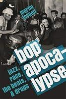 Algopix Similar Product 7 - Bop Apocalypse Jazz Race the Beats