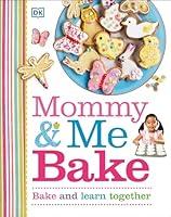 Algopix Similar Product 10 - Mommy and Me Bake