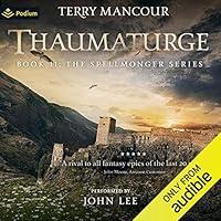 Algopix Similar Product 12 - Thaumaturge: Spellmonger, Book 11