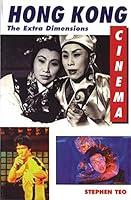 Algopix Similar Product 7 - Hong Kong Cinema: The Extra Dimensions