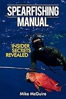Algopix Similar Product 19 - Spearfishing Manual Insider Secrets