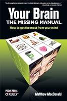 Algopix Similar Product 5 - Your Brain The Missing Manual The