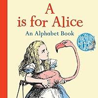 Algopix Similar Product 20 - A is for Alice An Alphabet Book The