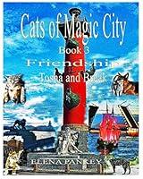 Algopix Similar Product 12 - Cats of Magic City Book 3 Friendship