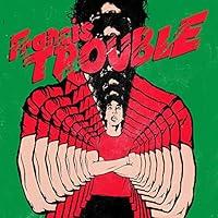 Algopix Similar Product 4 - Francis Trouble