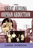 Algopix Similar Product 2 - The Great Arizona Orphan Abduction