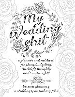 Algopix Similar Product 9 - My Wedding Shit A Planner and Notebook