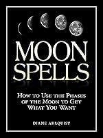 Algopix Similar Product 7 - Moon Spells How to Use the Phases of