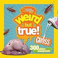 Algopix Similar Product 18 - Weird But True Gross 300 Slimy