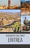 Algopix Similar Product 3 - Eritrea Geschichte weltweit German