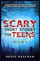 Algopix Similar Product 18 - Scary Short Stories for Teens Book 1 A