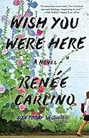 Algopix Similar Product 11 - Wish You Were Here: A Novel