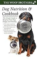 Algopix Similar Product 4 - Dog Nutrition and Cookbook The Simple
