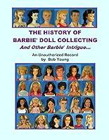 Algopix Similar Product 18 - The History Of Barbie Doll Collecting