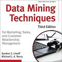 Algopix Similar Product 8 - Data Mining Techniques Third Edition