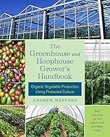Algopix Similar Product 10 - The Greenhouse and Hoophouse Growers