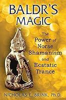 Algopix Similar Product 17 - Baldrs Magic The Power of Norse