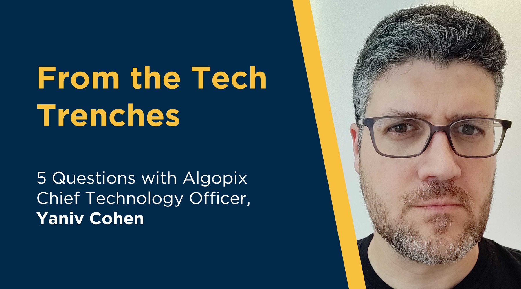 Questions with Algopix Chief Technology Office